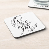 Nett, Sie zu treffen Getränkeuntersetzer (Linke Seite)