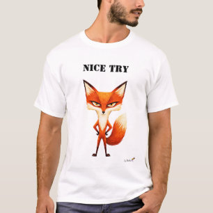 Nett Versucht Lustiges Fuchs T-Shirt