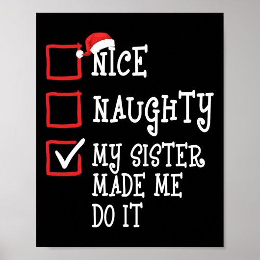 Nette, naughty, meine Schwester hat mich dazu gebr Poster (Vorne)