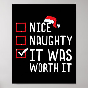 Netter Naughty, es lohnt sich Weihnachten Poster