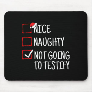 Netter Naughty will nicht sonniges Weihnachten aus Mousepad