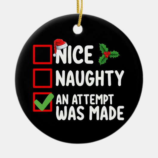 Netter Naughty wurde ein Versuch gemacht Weihnacht Keramik Ornament (Vorne)