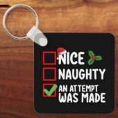 Netter Naughty wurde ein Versuch gemacht Weihnacht Schlüsselanhänger (Vorderseite)