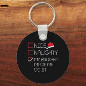 Netter, unanständig mein Bruder ließ mich Weihnach Schlüsselanhänger (Vorderseite)