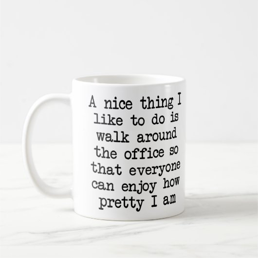 Netter und hübscher Büro Humor-lustige Tasse (Links)
