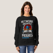 Network Architect In Progress Trainee Student Sweatshirt (Vorne ganz)