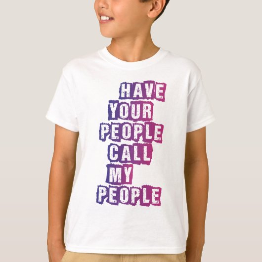 Networking Chic: Lassen Sie Ihre Leute meine Leute T-Shirt (Vorderseite)