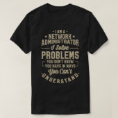 Netzwerkadministrator löst Probleme Funny Tech IT T-Shirt (Design vorne)