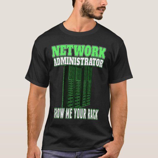 Netzwerkadministrator-Manager anzeigen Rack-Pin T-Shirt (Vorderseite)