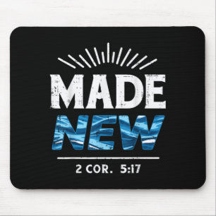 Neu gemacht 2 Kor 5,17 Taufe Geborene Christliche Mousepad