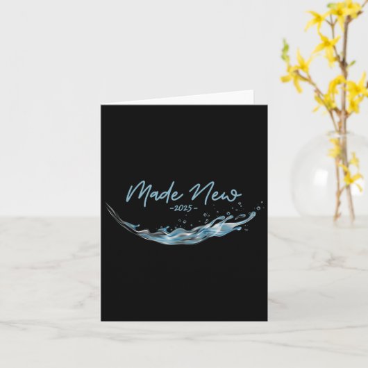 Neu gemacht, christliche Wassertaufe-2025  Karte (Gelbe Blume)