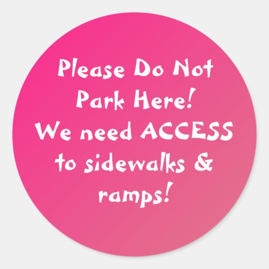 NEU! Parken Sie hier nicht an! Runder Aufkleber (Vorderseite)