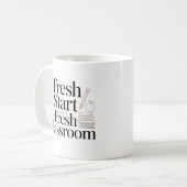 Neuanfang Frischer Klassenlehrer-Zitat Kaffeetasse (Vorderseite Links)