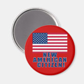 Neue amerikanische Bürger Geschenke und Tshirts Magnet (Vorderseite/Rückseite)