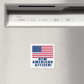 Neue amerikanische Bürger Geschenke und Tshirts Magnet (In Situ (Geschirrspüler))
