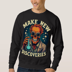Neue Entdeckungen machen - Mad Scientist Skull Art Sweatshirt