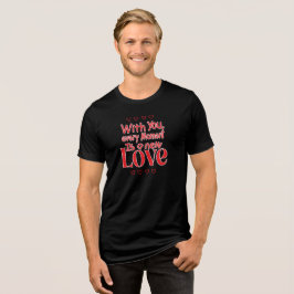Neue ewige Liebe Romantischer Spruch Tri-Blend Shirt