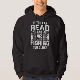 Neue Fischerei, wenn Sie diese lesen können Sie wo Hoodie