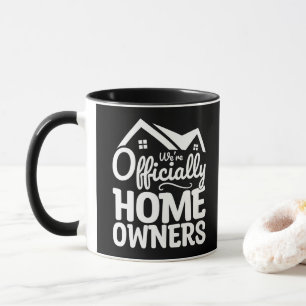 Neue Hausbesitzer Wir sind offiziell Hausbesitzer  Tasse
