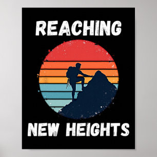 Neue Höhen erreichen Felsenklettern Poster