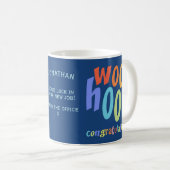 Neue Jobgratulation Spaß Typografie Kaffeetasse (VorderseiteRechts)