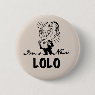 Neue Lolo T - Shirt und Geschenke lächeln Button
