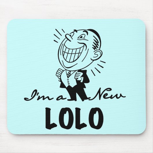 Neue Lolo T - Shirt und Geschenke lächeln Mousepad (Vorne)