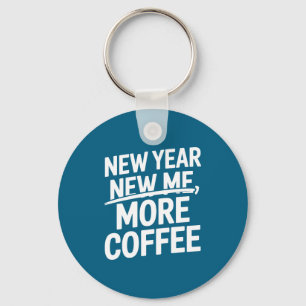 Neue lustige Sprüche für Kaffeekaffeinsüchtige Schlüsselanhänger