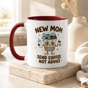 Neue Mama - Schick Kaffee, keine Ratschläge - Rote Tasse