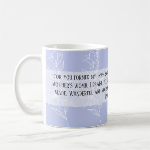 Neue Mütter Psalm 139:13–14 Kaffeetasse