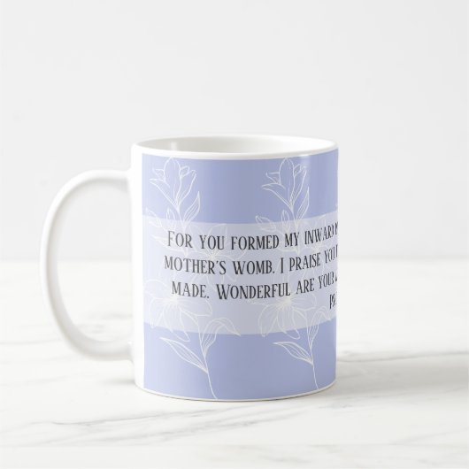 Neue Mütter Psalm 139:13–14 Kaffeetasse (Links)