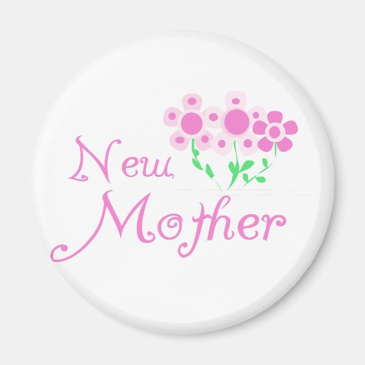 Neue Mütter Rosa Blume T - Shirt und Geschenke Magnet (Vorne)