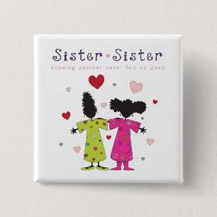 Neue Schwester-Schwester-Taste Button
