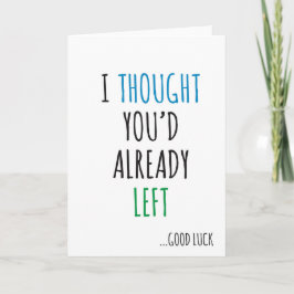 Neue Stelle gut Card Funny Rude Herzlichen Glückwu Karte