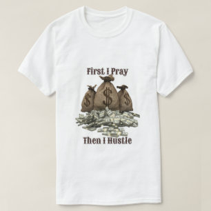 NEUE T.R.K PRAY AND HUSTLE TSHIRTS