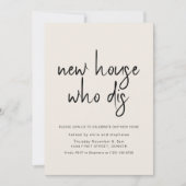 Neue Zuhause Who Dis Housewarming Party Einladung (Vorderseite)