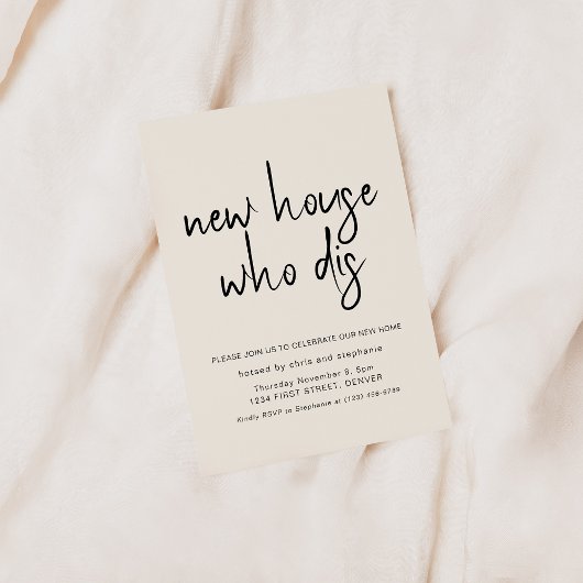 Neue Zuhause Who Dis Housewarming Party Einladung