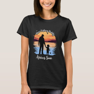 Neuer Angelkumpel kommt bald. Neuer Vater. Vaterta T-Shirt