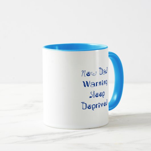 Neuer DadWarning Schlaf beraubt Tasse (VorderseiteRechts)