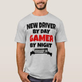 Neuer Fahrer bei Day Gamer by Night T-Shirt (Vorderseite)