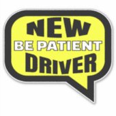 Neuer Fahrer soll geduldig sein Aufkleber (Vorderseite)