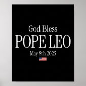Neuer Papst 2025 Gott segne Papst Leo 8. Mai 2025 Poster (Vorne)