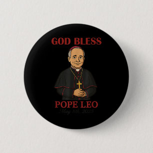 Neuer Papst 2025 Gott segne Papst Leo Xiv 8. Mai 2 Button