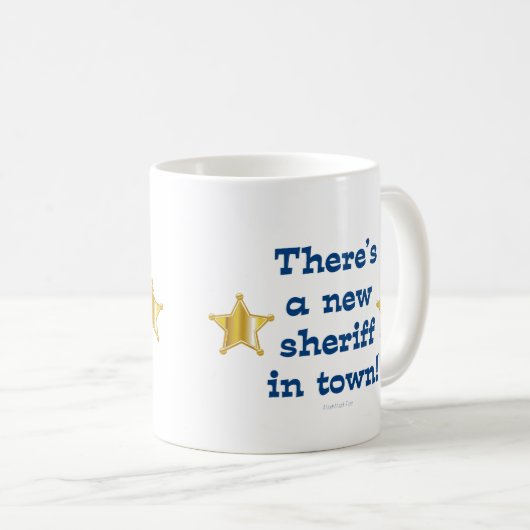 Neuer Sheriff in der Stadt Kaffeetasse (VorderseiteRechts)