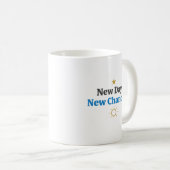 Neuer Tag, neue Chancen Kaffeetasse (VorderseiteRechts)