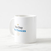 Neuer Tag, neue Chancen Kaffeetasse (Vorderseite Links)