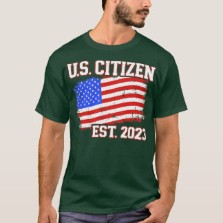 Neuer US-Bürger 2023 für amerikanische Staatsbürge T-Shirt