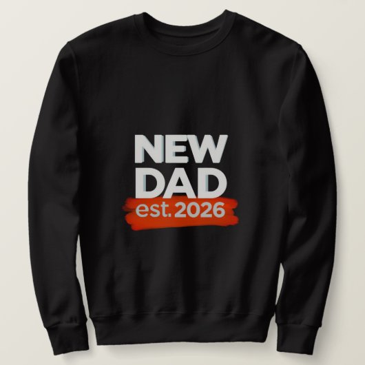 NEUER VATER - gegr.2026 Sweatshirt (Design vorne)