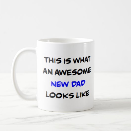 neuer Vater, phantastisch Kaffeetasse (Links)