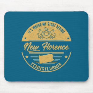 Neues Florenz Pennsylvania Dort Beginnt Meine Gesc Mousepad
